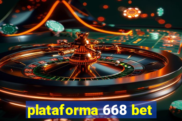 plataforma 668 bet